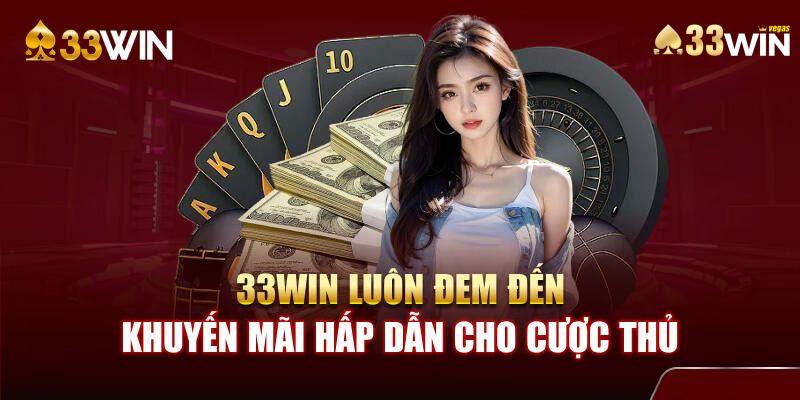 Điều kiện để tham gia chương trình khuyến mãi 33win