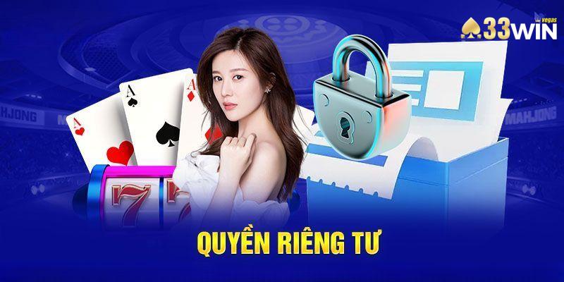 Quy định quyền riêng tư người chơi nhà cái 33WIN